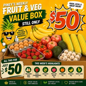 Piney's $50 Weekly Fruit & Veg Box